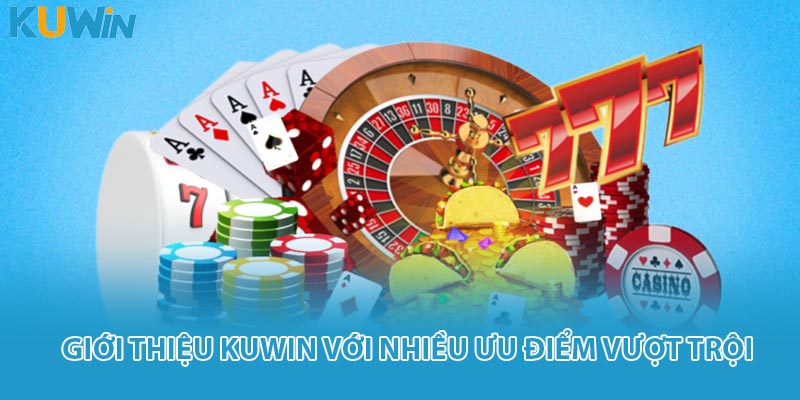 Giới thiệu KUWIN với nhiều ưu điểm vượt trội