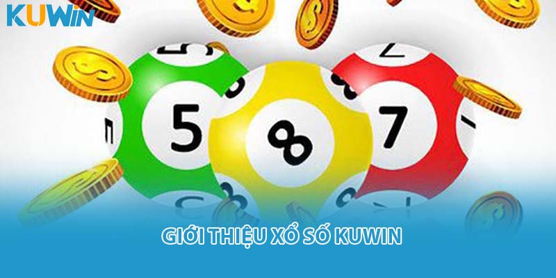 Giới thiệu xổ số KUWIN