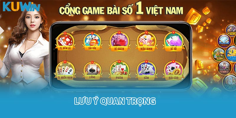 Lưu ý quan trọng